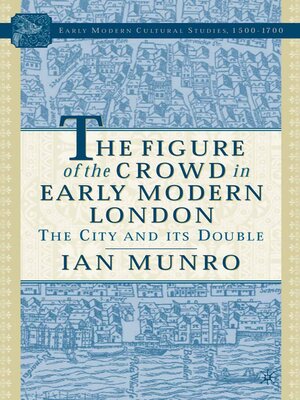 cover image of The Figure of the Crowd in Early Modern London